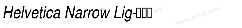 Helvetica Narrow Lig字体转换